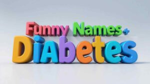 funny names for diabetes
