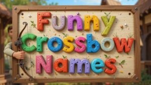 funny crossbow names