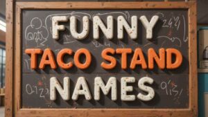 funny taco stand names