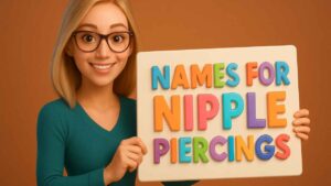 names for nipple piercings
