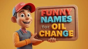 funny names for oil change