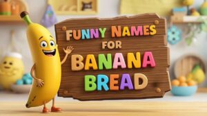 funny names for banana bread
