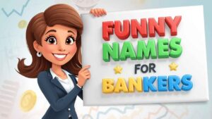 funny names for bankers