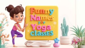 funny names for yoga classes