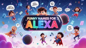 funny names for alexa