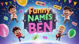 funny names for ben