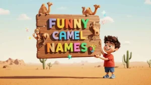 funny camel names