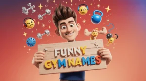funny gym names​