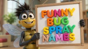 funny bug spray names