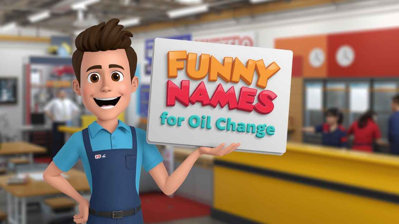 funny names for oil change