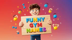 funny gym names​